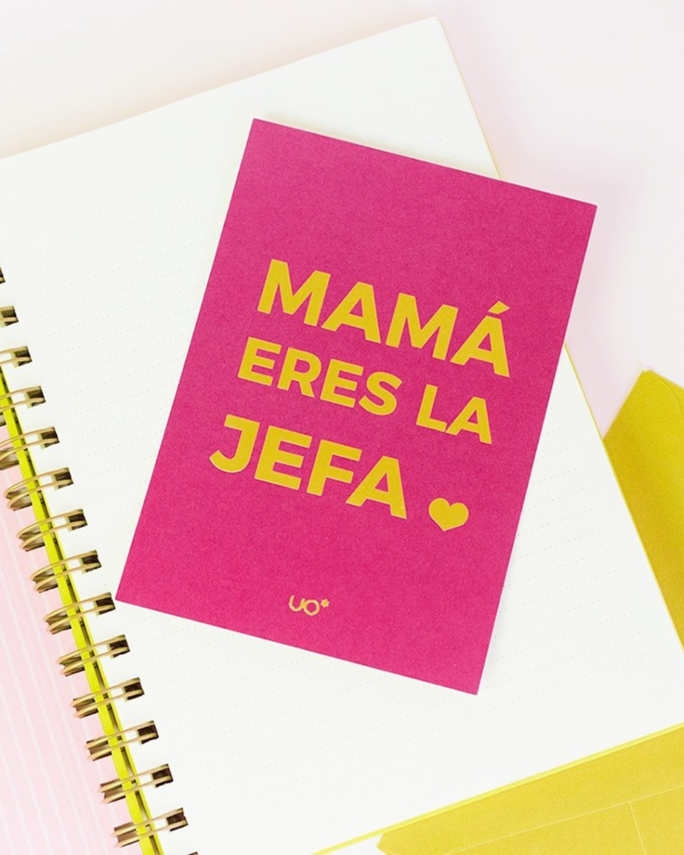 Postal "Mamá, eres la jefa"